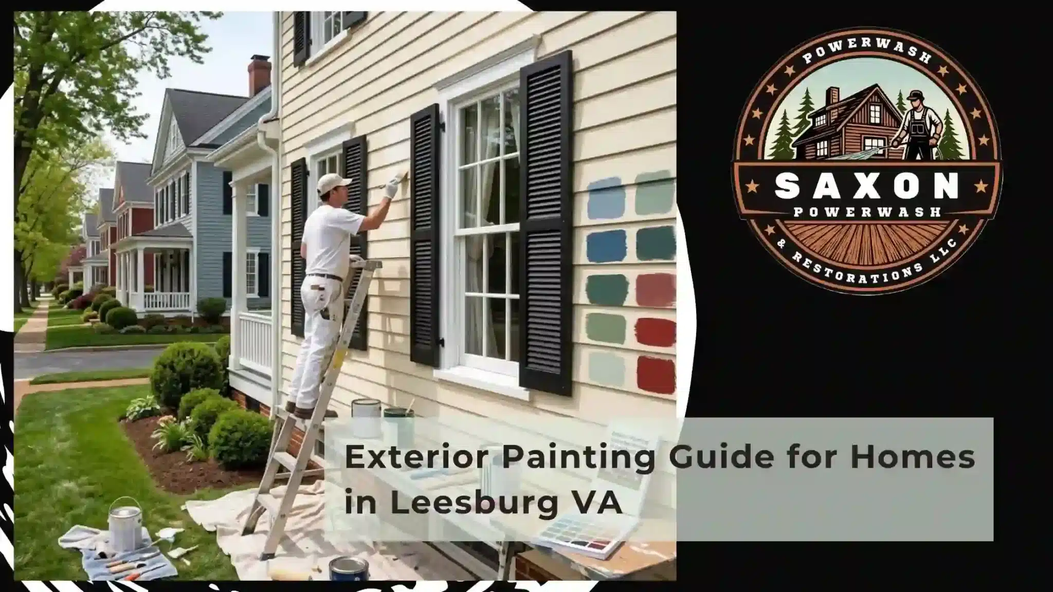 Exterior Painting Guide for Homes in Leesburg VA