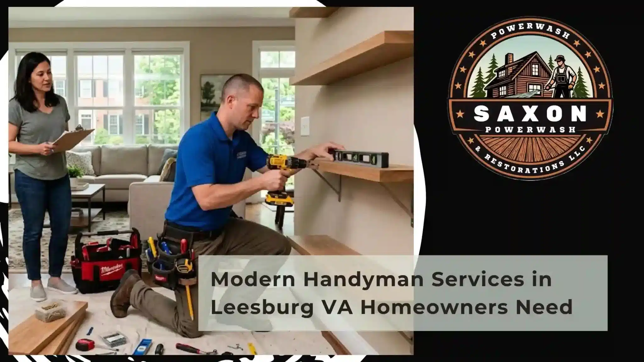 Modern Handyman Services in Leesburg VA Homeowners Need